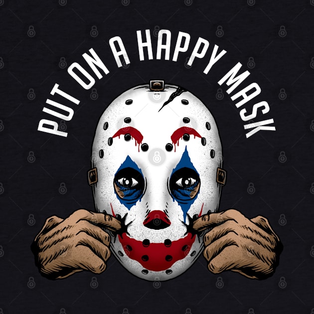 put on a happy mask by sober artwerk